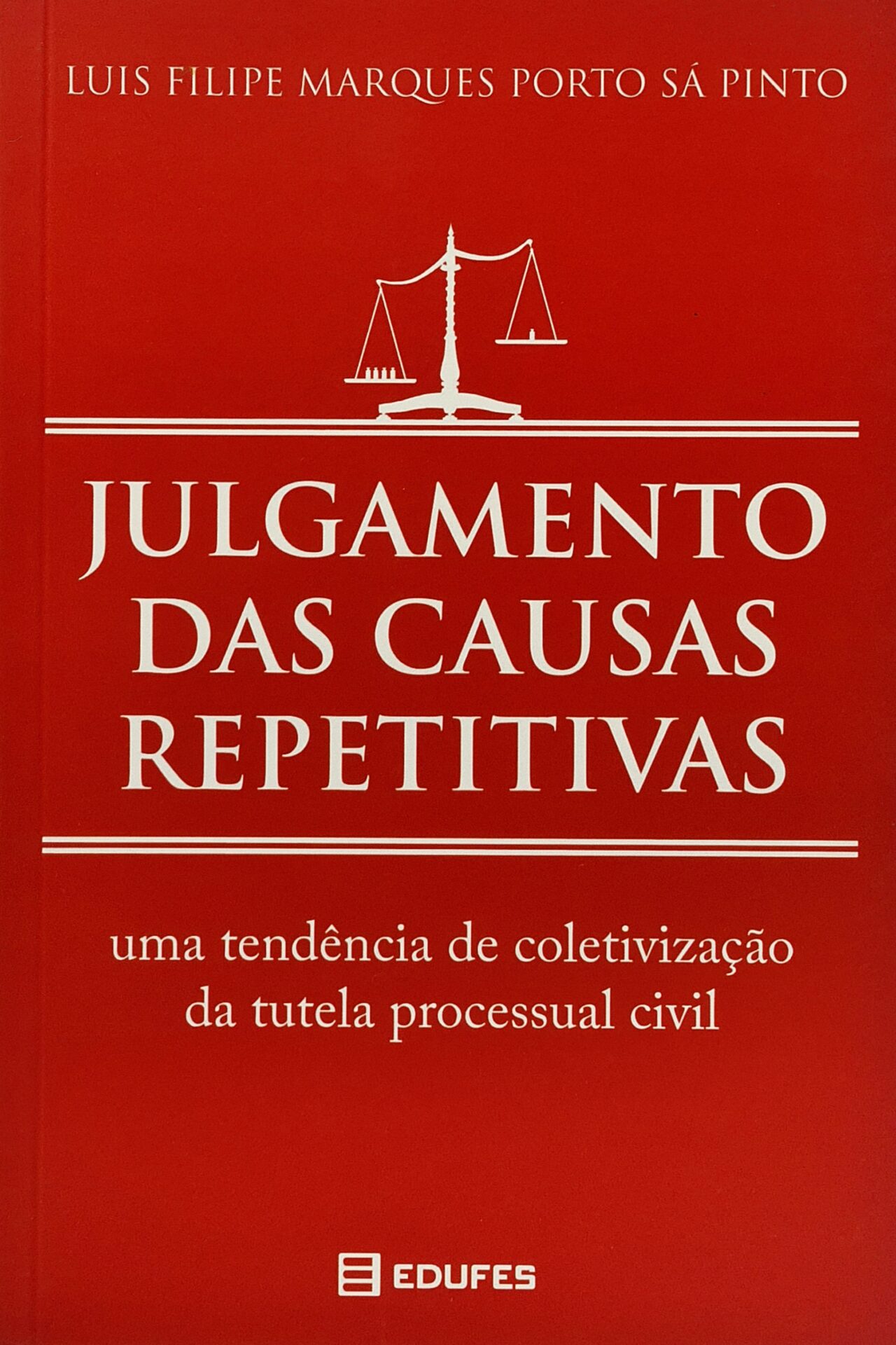Julgamento das causas repetitivas