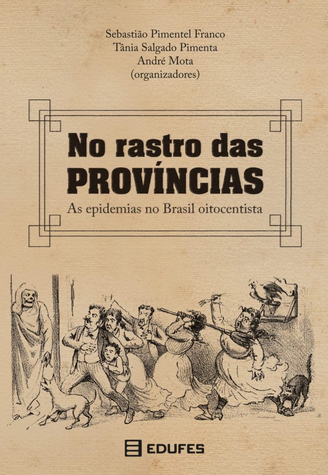 No rastro das províncias