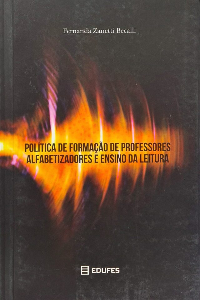 Política de formação de professores alfabetizadores e ensino da leitura