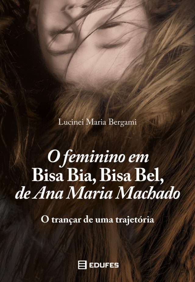 O feminino em Bisa Bia, Bisa Bel, de Ana Maria Machado