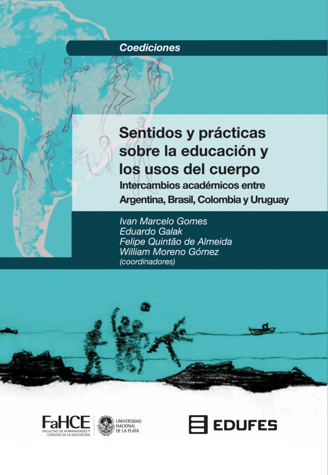 Sentidos y prácticas sobre la educación y los usos del cuerpo
