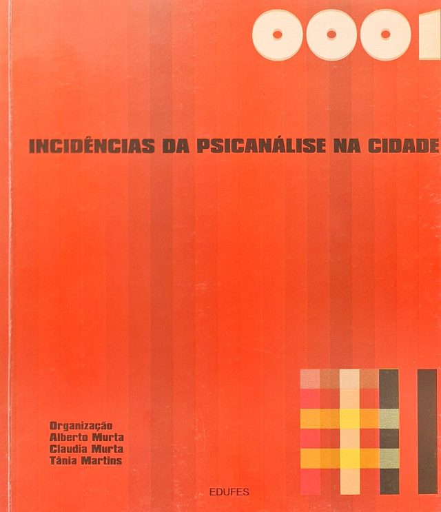 Incidências da Psicanálise na Cidade