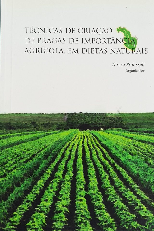 Técnicas de criação de pragas de importância agrícola, em dietas naturais