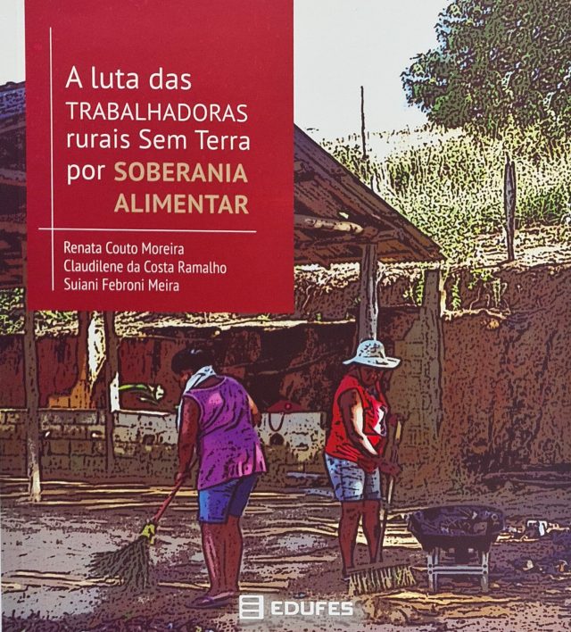 A luta das trabalhadoras rurais Sem Terra por soberania alimentar