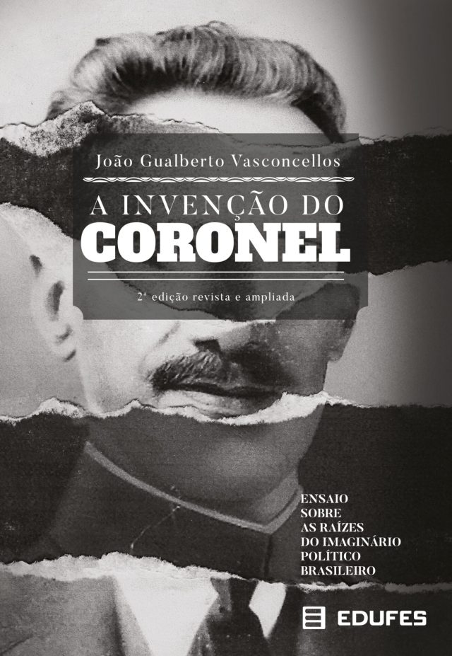 A invenção do coronel