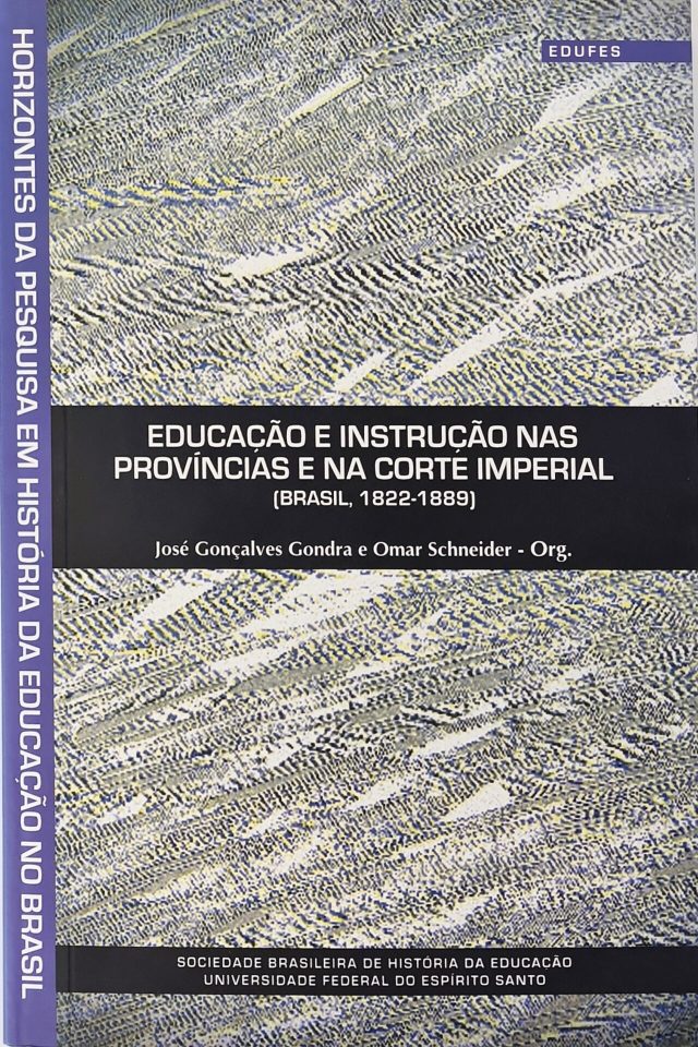 Educação e Instrução nas Províncias e na Corte Imperial
