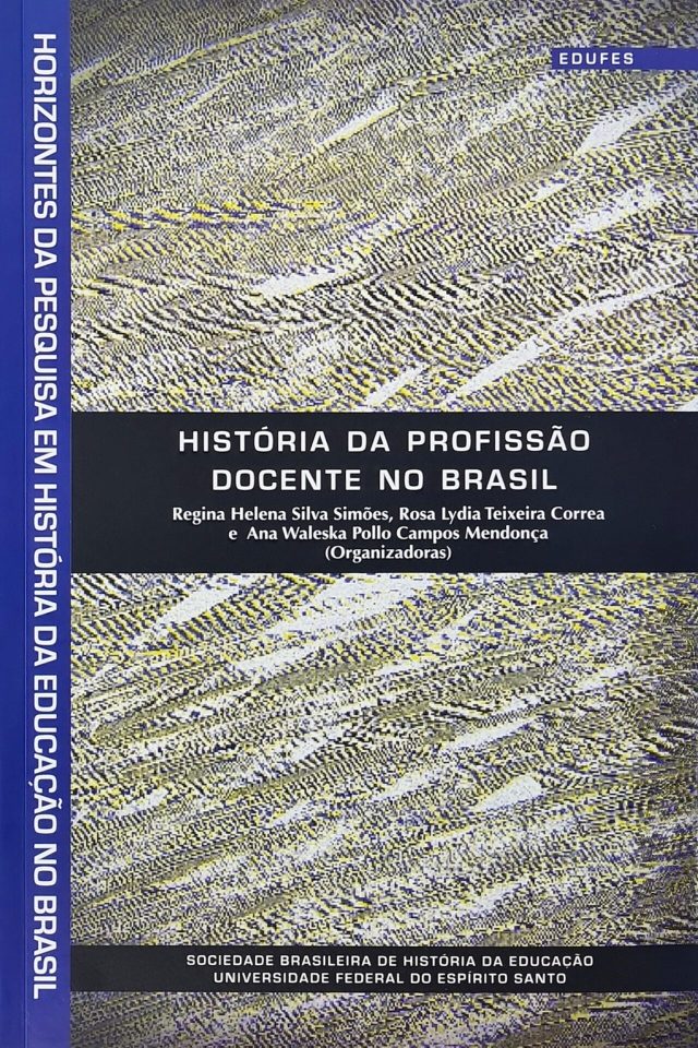 História da Profissão Docente no Brasil