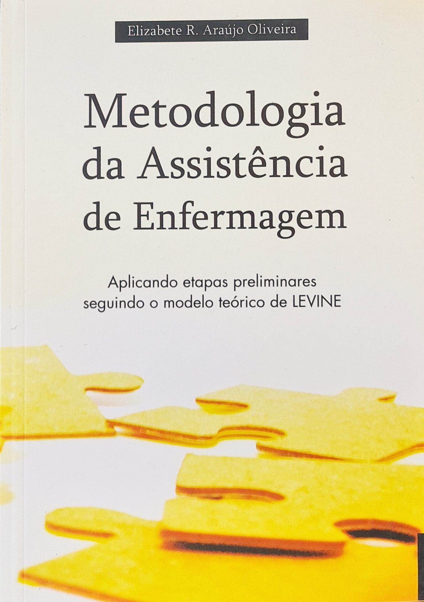Metodologia da Assistência de Enfermagem