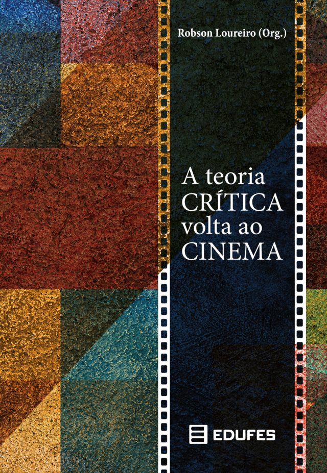 A teoria crítica volta ao cinema