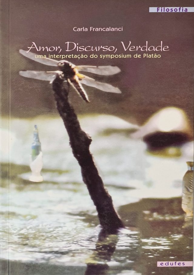 Amor, discurso, verdade