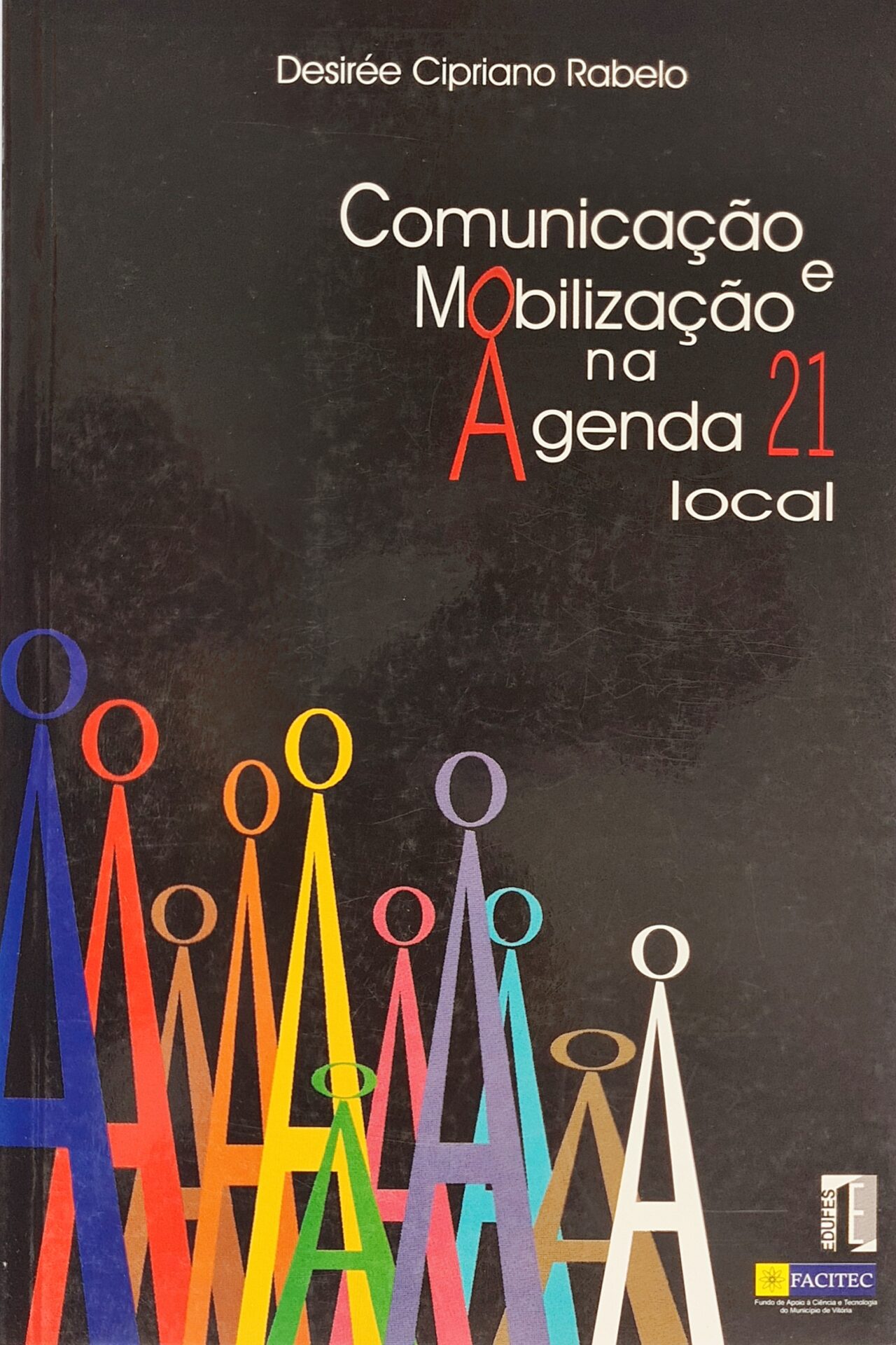 Comunicação e mobilização na agenda 21 local